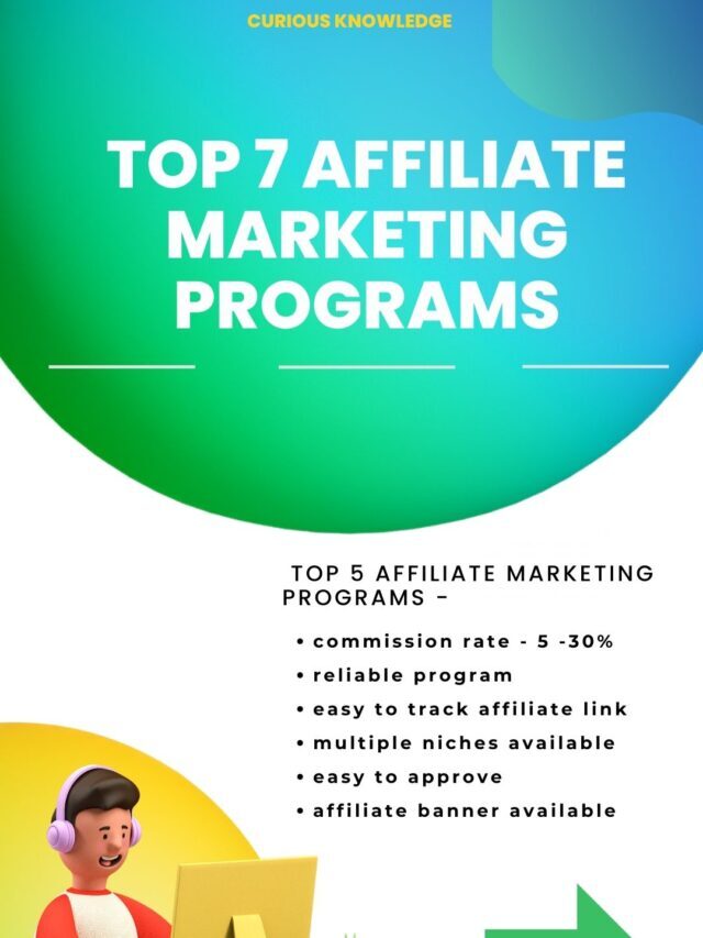 Top 7 Affiliate marketing programs,  कमीशन रेट – 5 to 30%